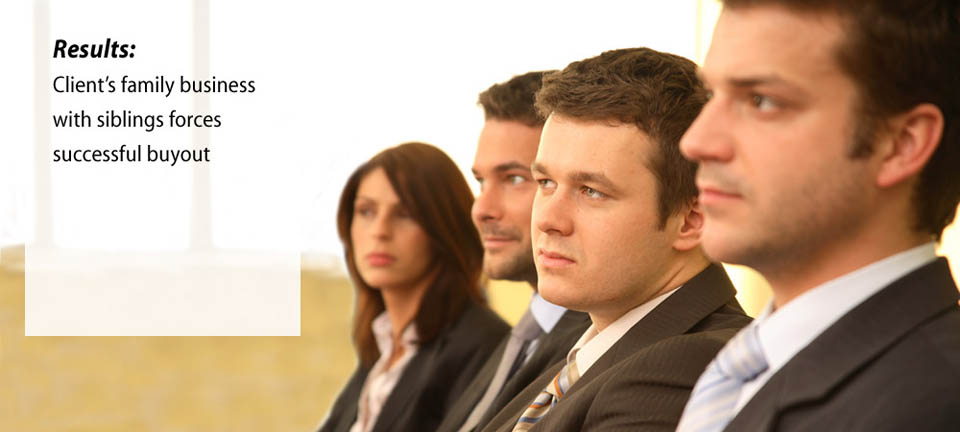 Client's family business with siblings forces successful buyout